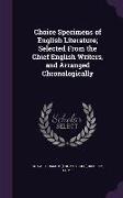 Choice Specimens of English Literature, Selected from the Chief English Writers, and Arranged Chronologically