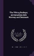 The Viking Bodleys, An Excursion Into Norway and Denmark