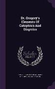 Dr. Gregory's Elements of Catoptrics and Dioptrics