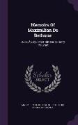 Memoirs of Maximilian de Bethune: Duke of Sully, Prime Minister to Henry the Great