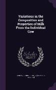 Variations in the Composition and Properties of Milk from the Individual Cow