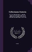 Collectanea Oratoria: Or, the Academic Orator, Oratorical Selections Arranged for the Use of Schools and Academies by J.H. Rice