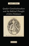 Quaker Constitutionalism and the Political Thought of John Dickinson