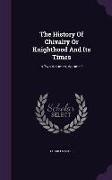 The History of Chivalry or Knighthood and Its Times: In Two Volumes, Volume 1