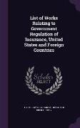 List of Works Relating to Government Regulation of Insurance, United States and Foreign Countries