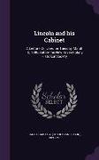 Lincoln and His Cabinet: A Lecture Delivered on Tuesday, March 10, 1896, Before the New Haven Colony Historical Society