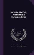 Malcolm MacColl, Memoirs and Correspondence