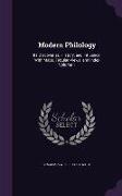 Modern Philology: Its Discoveries, History, and Influence. with Maps, Tabular Views, and Index Volume 1