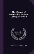 The Mastery of Memorizing, Volume 1, issues 1-2