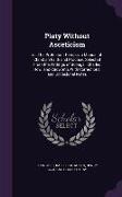 Piety Without Asceticism: Or, the Protestant Kempis, a Manual of Christian Faith and Practice, Selected from the Writings of Scougal, Charles Ho