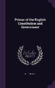 Primer of the English Constitution and Government
