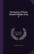 University of Texas Record Volume 10 No 2