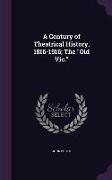 A Century of Theatrical History, 1816-1916, The Old Vic
