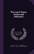 The Way of Peace, Essays and Addresses