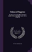 Palms of Papyrus: Being Forthright Studies of Men and Books, With Some Pages From a Man's Inner Life