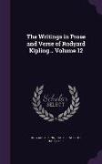 The Writings in Prose and Verse of Rudyard Kipling .. Volume 12