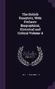 The British Essayists, with Prefaces Biographical, Historical and Critical Volume 4