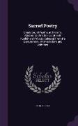 Sacred Poetry: Consisting of Psalms and Hymns, Adapted to Christian Devotion in Publick and Private: Selected From the Best Authors