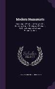 Modern Humanists: Sociological Studies of Carlyle, Mill, Emerson, Arnold, Ruskin, and Spencer, With an Epilogue On Social Reconstruction