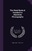 The Hand Book of Standard or American Phonography