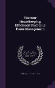 The New Housekeeping, Efficiency Studies in Home Management