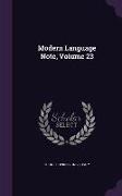 Modern Language Note, Volume 23