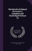 The Novels of Samuel Richardson. Complete and Unabridged Volume 12