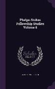 Phelps-Stokes Fellowship Studies Volume 6