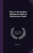 Tales of the English. William De Albini of Buckenham Castle