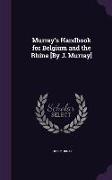 Murray's Handbook for Belgium and the Rhine [By J. Murray]