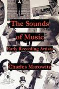 The Sounds of Music: Early Recording Artists