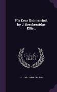 His Dear Unintended, by J. Breckenridge Ellis