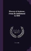 History of Andover, from Its Settlement to 1829