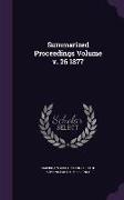 Summarized Proceedings Volume V. 26 1877