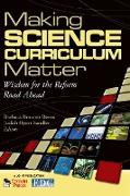 Making Science Curriculum Matter