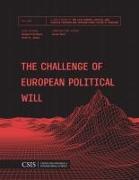 The Challenge of European Political Will