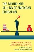 The Buying and Selling of American Education