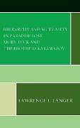 Hierarchy and Mutuality in Paradise Lost, Moby-Dick and the Brothers Karamazov