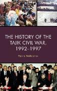 The History of the Tajik Civil War, 1992-1997