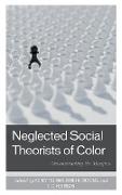 Neglected Social Theorists of Color