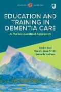Education and training in dementia care: a person-centred approach