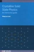 Crystalline Solid State Physics