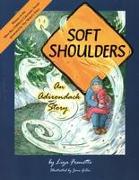Soft Shoulders: An Adirondack Story