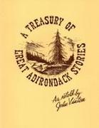 A Treasury of Great Adirondack Stories