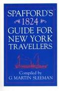 Spaffords 1824 Guide for New York Travelers