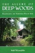 The Allure of Deep Woods: Backpacking the Northville-Placid Trail