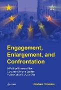 Engagement, Enlargement, and Confrontation