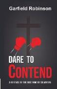 Dare to Contend: A Defense of the Doctrine of Salvation
