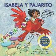 Isabela y Pajarito: Y la Fiesta de Cumpleaños Sin Plástico