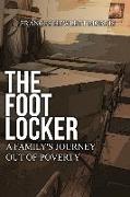 The Footlocker: A Family's Journey Out of Poverty